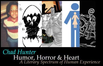 Chad Hunter - Humor, Horror & Heart